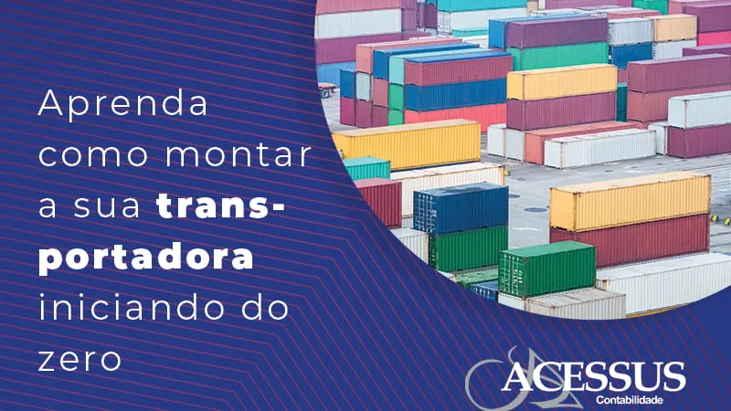 Como montar uma transportadora do zero: dicas de ouro