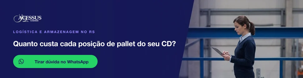 Quanto custa cada posição de pallet do seu CD?: fale com a Acessus Contabilidade pelo WhatsApp