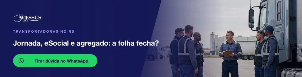 Jornada, eSocial e agregado: a folha fecha?: fale com a Acessus Contabilidade pelo WhatsApp